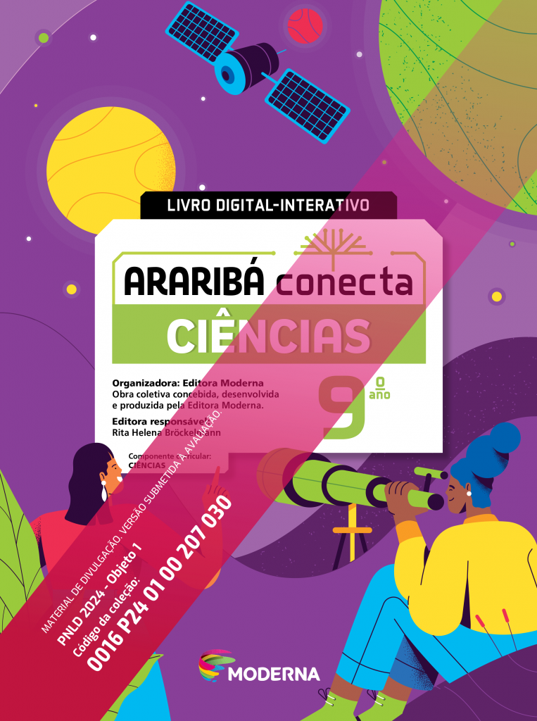 Araribá Conecta - Ciências - 9º ano | PNLD - Moderna