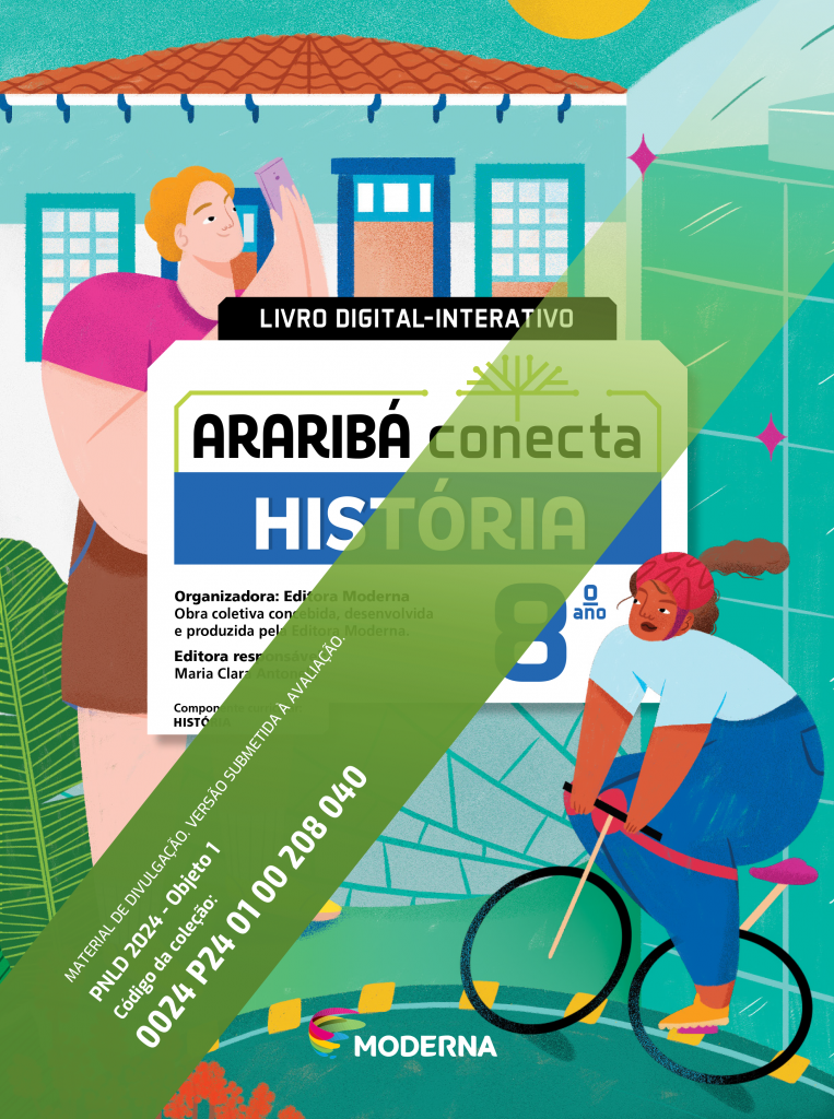 Araribá Conecta - História - 8º ano | PNLD - Moderna