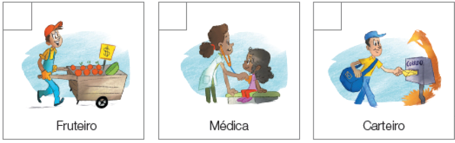 Imagem: Ilustração. Um homem com boné, camiseta, macacão e sapatos está andando e empurrando um carrinho com frutas dentro.  Ilustração. Uma mulher com cabelo preso e jaleco branco está com um estetoscópio nos ouvidos e segurando a ponta do aparelho no peito de uma menina, que está sentada em uma maca e sorrindo.  Ilustração. Um carteiro com boné e calça azul e camiseta amarela está com uma mala pendurada no corpo e segurando um envelope dentro de uma caixa de correio.  Fim da imagem.