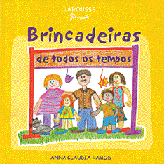 Imagem: Ilustração. Capa de livro. Na parte superior, o título: brincadeiras de todos os tempos. Embaixo, desenho de uma mulher loira de vestido rosa e roxo listrado, um homem de cabelo castanho e camisa cinza, um menino de cabelo castanho e camiseta azul e duas crianças, uma menina ruiva e vestido amarelo e azul e um de cabelo castanho e camiseta laranja.   Fim da imagem.