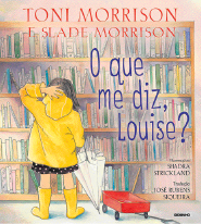 Imagem: Ilustração. Capa de livro. Uma menina de cabelo preto e liso usando botas amarelas de borracha, uma bermuda preta de bolinha e um casaco amarelo de capuz. Ela segura um guarda-chuva e está parada na frente de uma estante de livros. Ao lado, título do livro: o que me diz, Louise?   Fim da imagem.