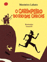Imagem: Ilustração. Capa de livro. Um morro com dois homens em cima. Embaixo, um homem correndo. Na parte superior da página, o título: o garimpeiro do Rio das Garças.  Fim da imagem.