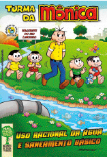 Imagem: Ilustração. Capa de livro. Na parte de cima, o título: turma da Mônica. Desenho de um homem de calça jeans e camisa laranja e quatro crianças, uma menina de vestido amarelo, um menino de camiseta amarela e suspensório vermelho xadrez, um menino de bermuda preta e camiseta verde e uma menina de vestido vermelho segurando um coelho azul de pelúcia. Eles caminham ao lado de um rio com peixes. Na parte de baixo: uso racional da água e saneamento básico.  Fim da imagem.